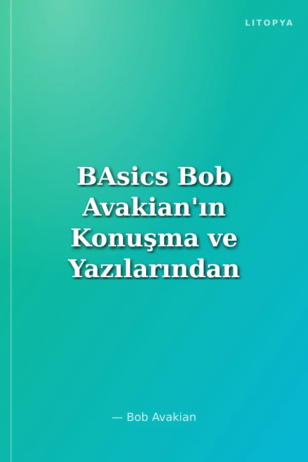 BAsics Bob Avakian'ın Konuşma ve Yazılarından