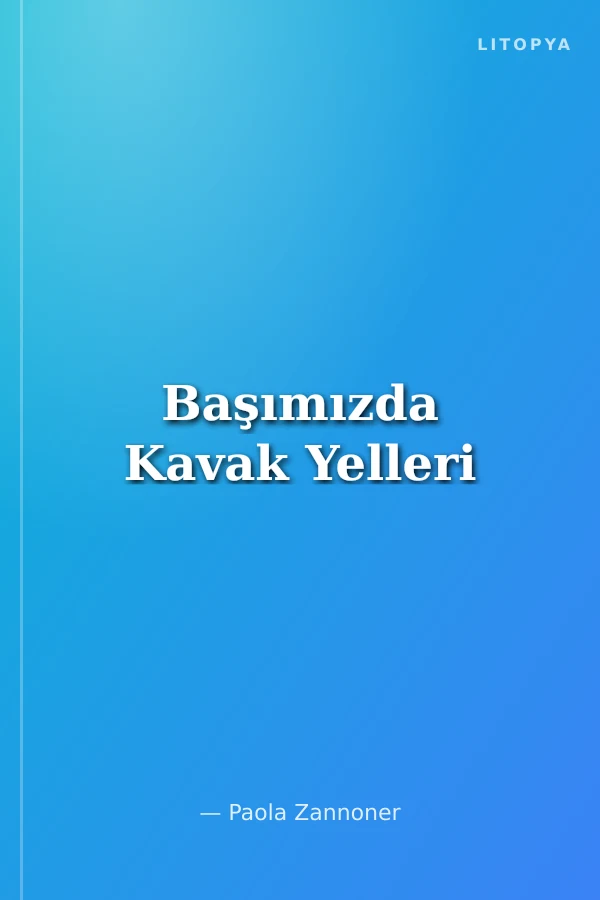 Başımızda Kavak Yelleri