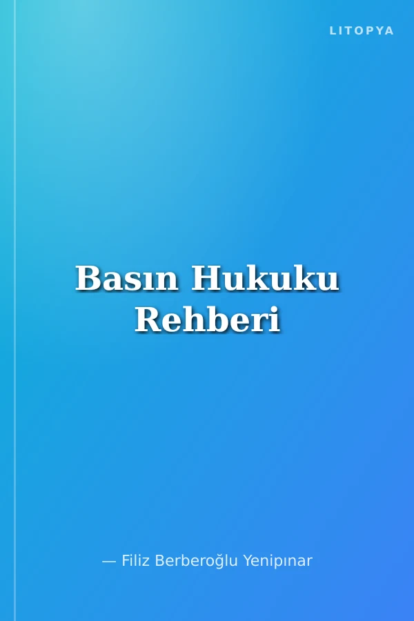 Basın Hukuku Rehberi