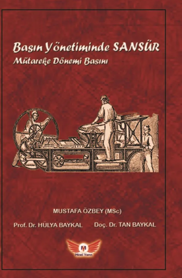 Basın Yönetiminde Sansür Mütareke Dönemi Basını
