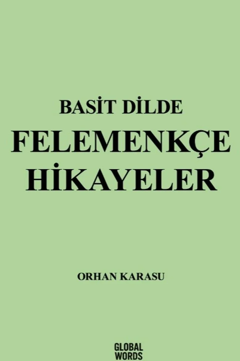 Basit Dilde Felemenkçe Hikayeler