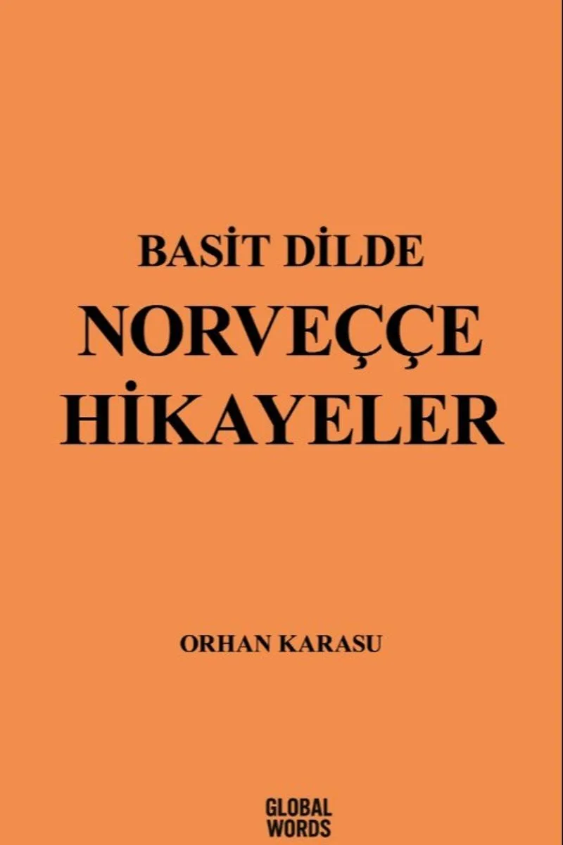 Basit Dilde Norveççe Hikayeler
