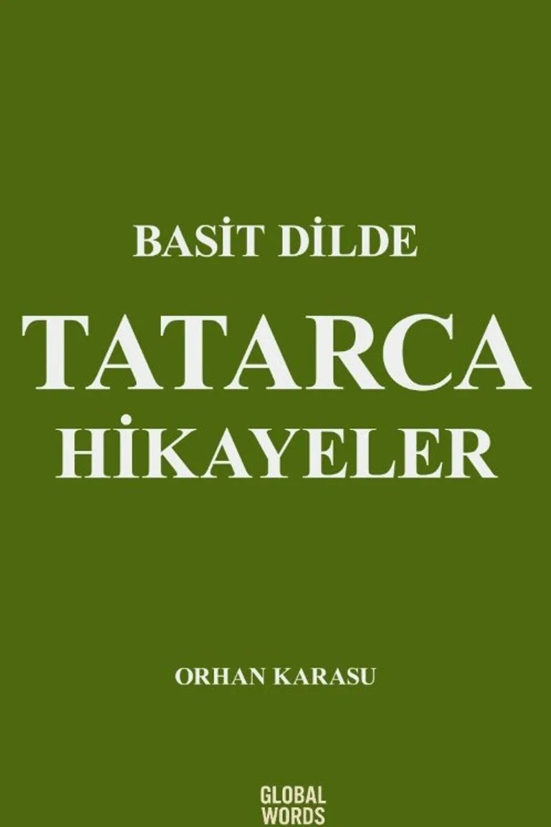 Basit Dilde Tatarca Hikayeler