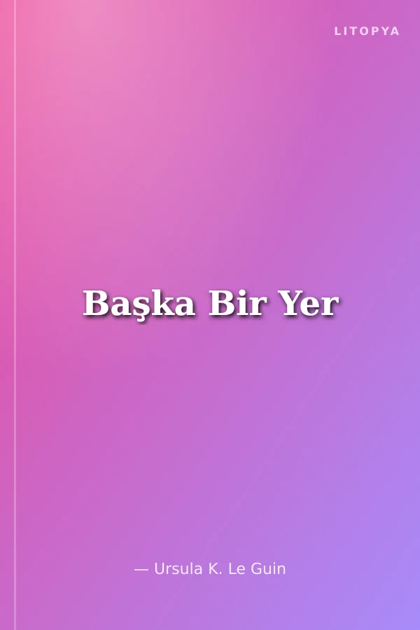Başka Bir Yer