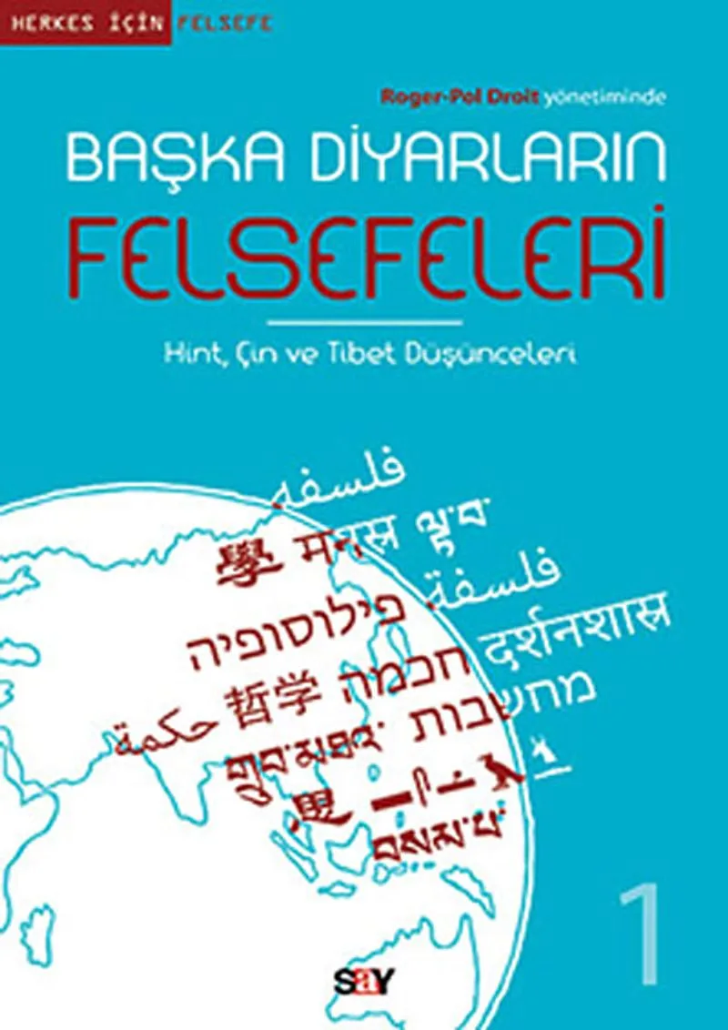Başka Diyarların Felsefeleri Hint Çin ve Tibet Düşünceleri