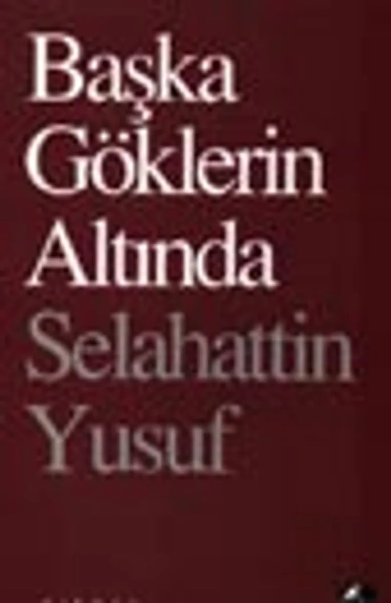 Başka Göklerin Altında