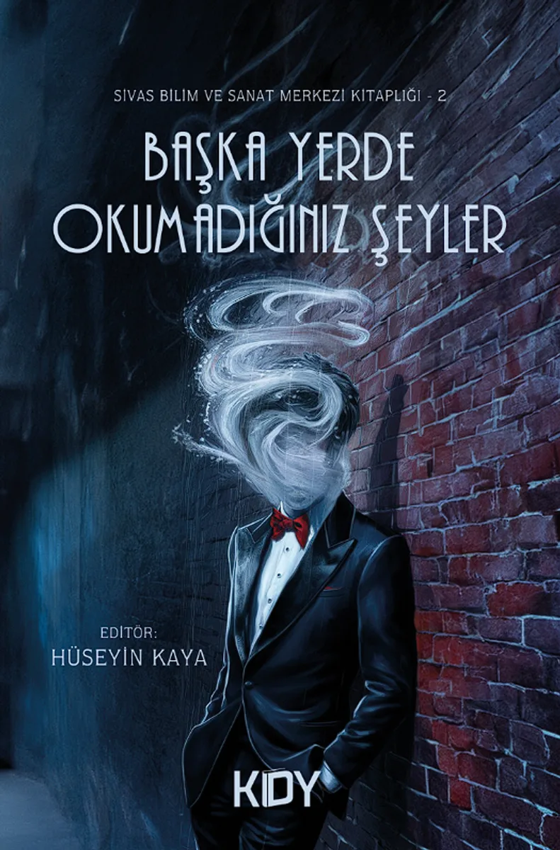 Başka Yerde Okumadığınız Şeyler