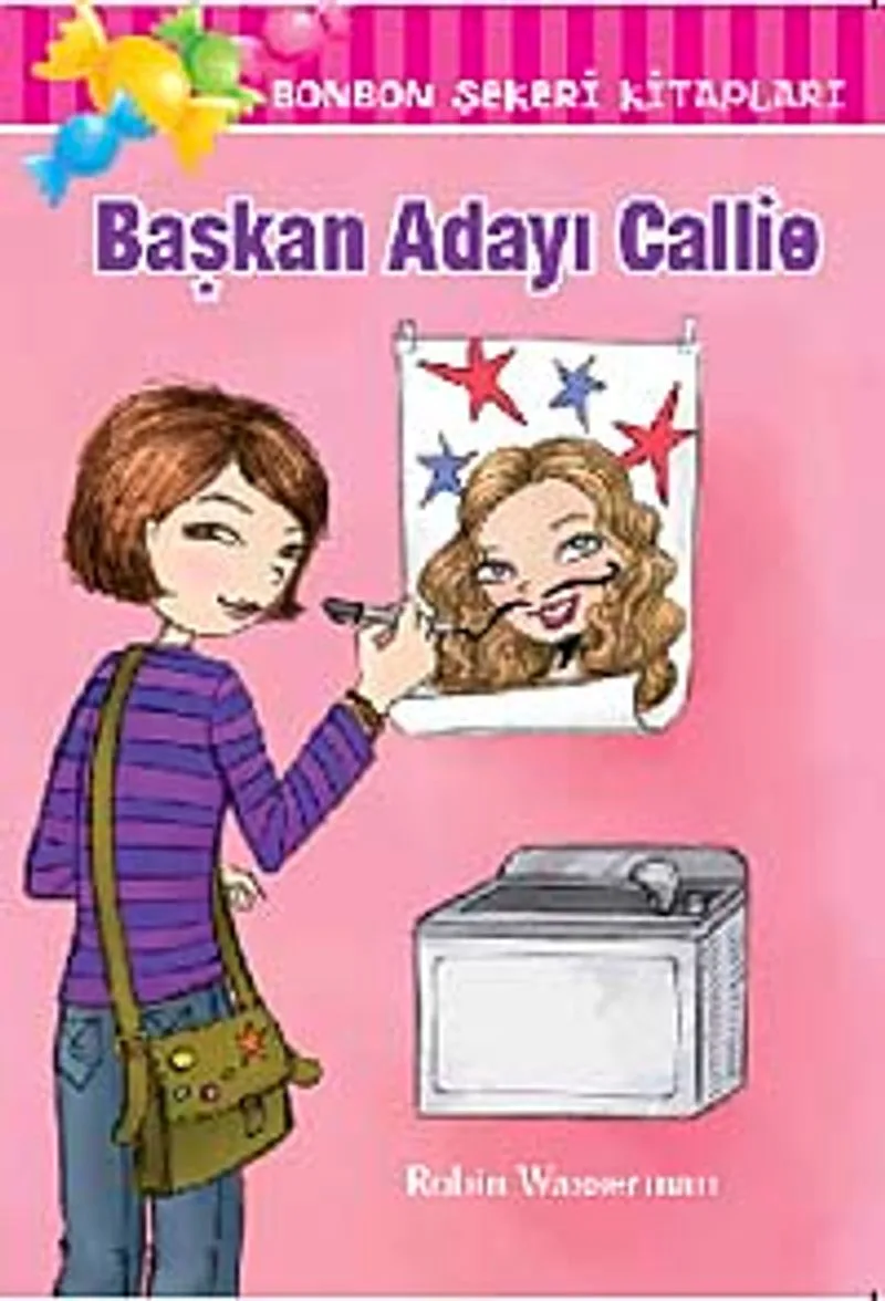 Başkan Adayı Callie / Bonbon Şekeri