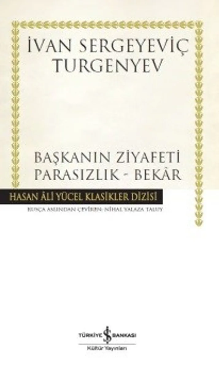 Başkanın Ziyafeti - Parasızlık - Bekar (Karton Kapak)