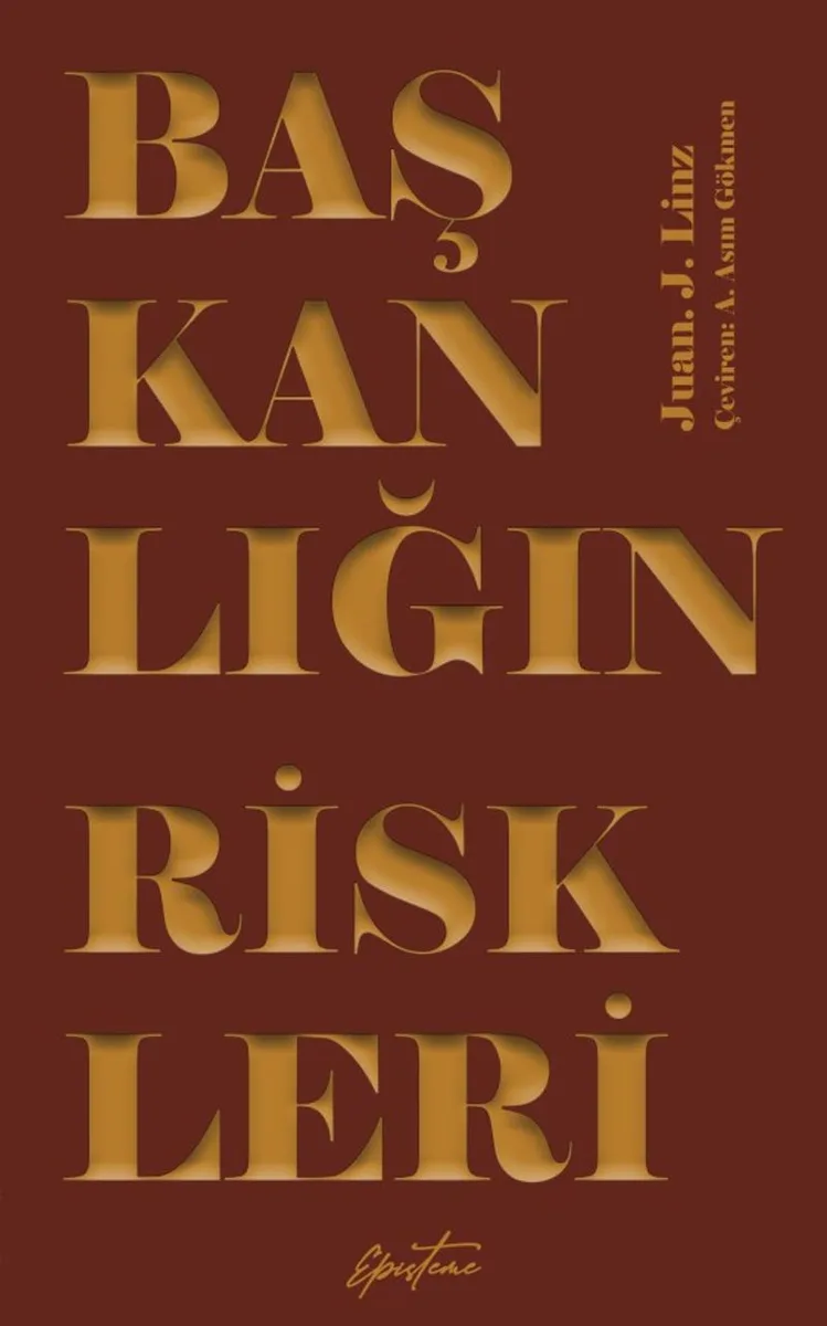 Başkanlığın Riskleri