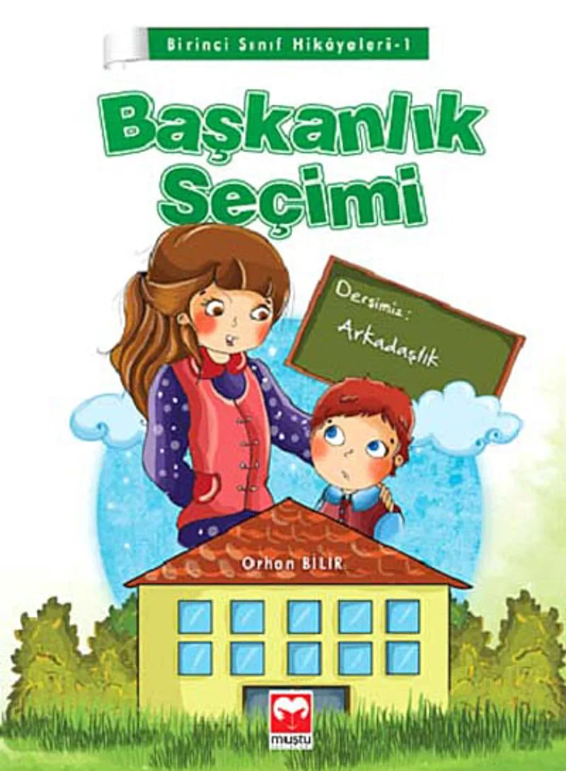 Başkanlık Seçimi / Birinci Sınıf Hikayeleri -1