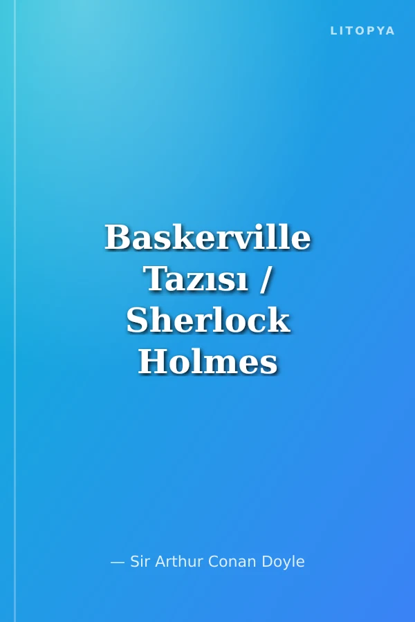 Baskerville Tazısı / Sherlock Holmes Bütün Maceraları 6