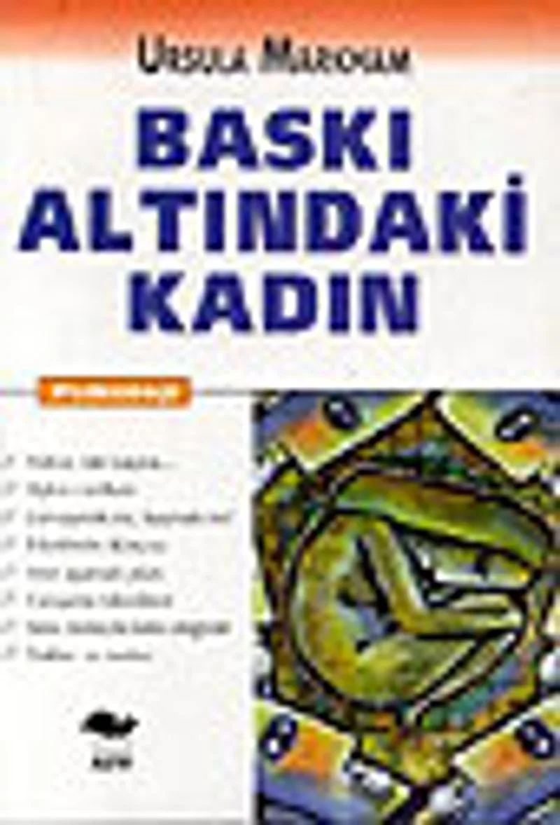 Baskı Altındaki Kadın