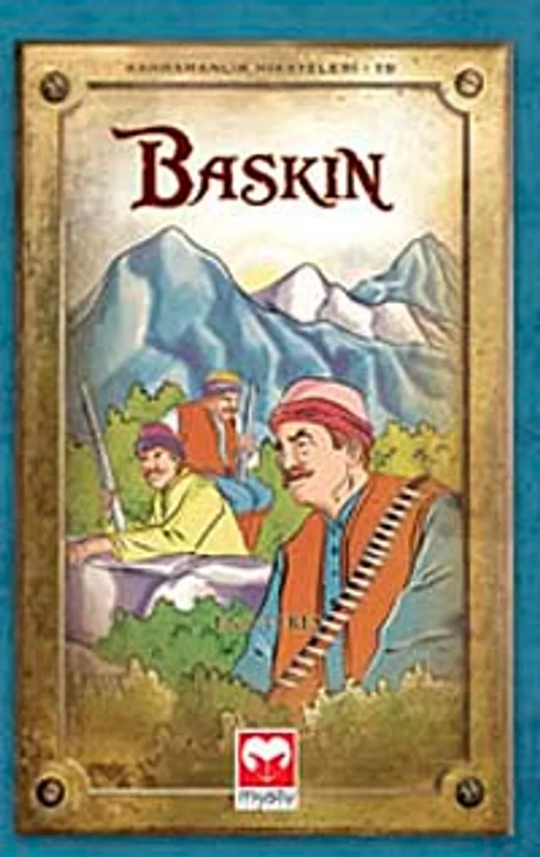 Baskın / Kahramanlık Hikayeleri-10