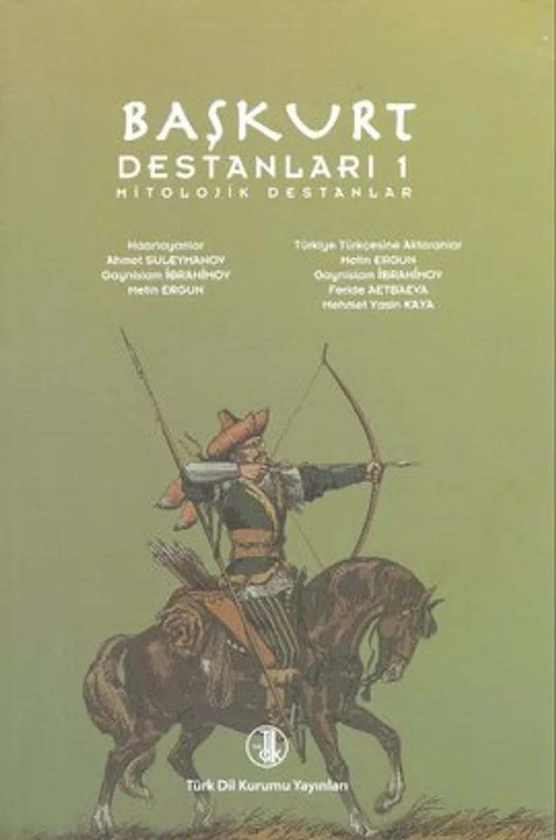 Başkurt Destanları 1 (Mitolojik Destanlar)