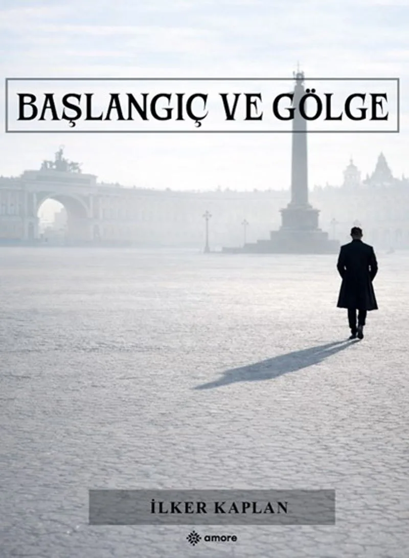 Başlangıç ve Gölge
