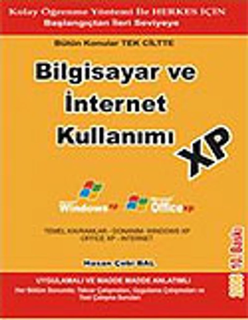 Başlangıçtan İleri Seviyeye Bilgisayar ve İnternet Kullanımı XP