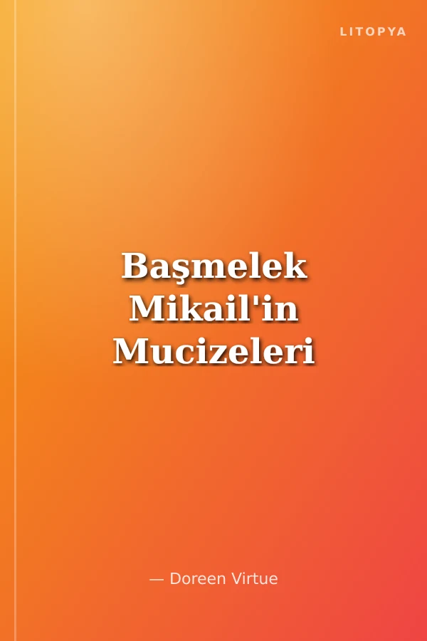 Başmelek Mikail'in Mucizeleri