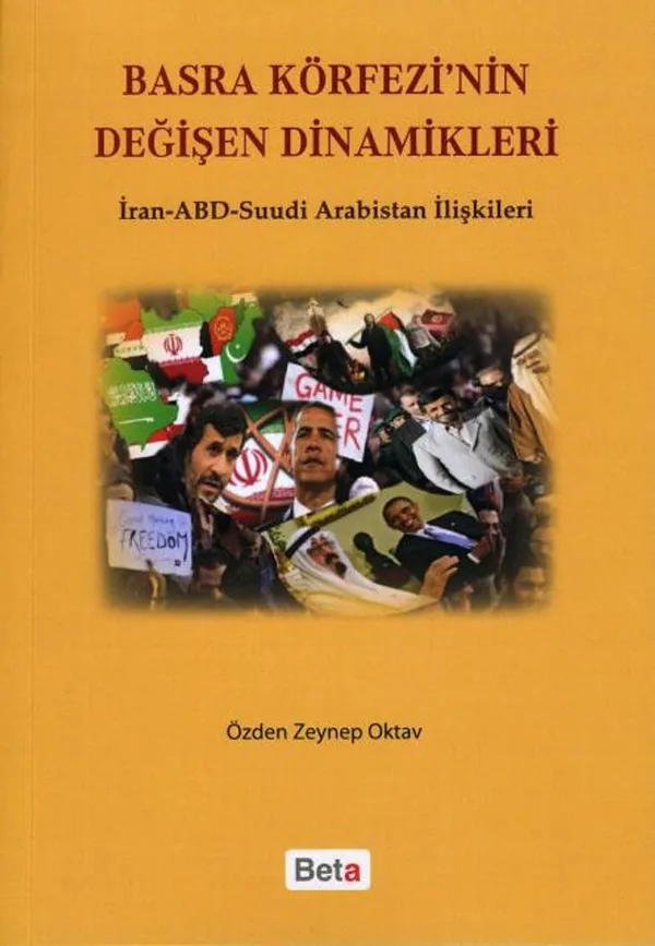 Basra Körfezinin Değişen Dinamikleri İran-ABD-Suudi Arabistan İlişkileri