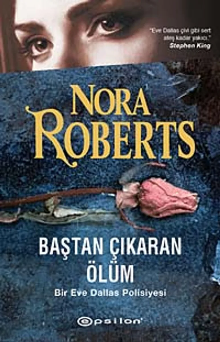 Baştan Çıkaran Ölüm / Bir Eve Dallas Polisiyesi