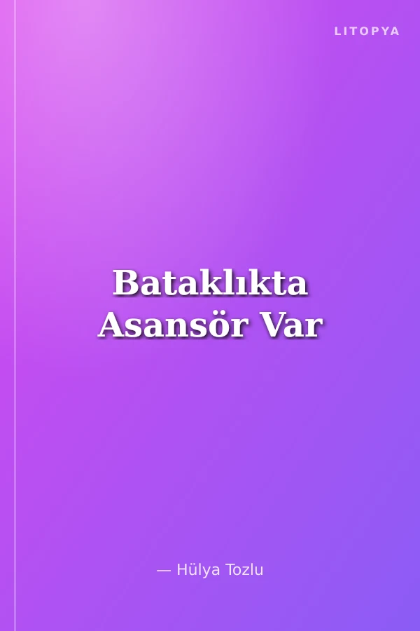 Bataklıkta Asansör Var