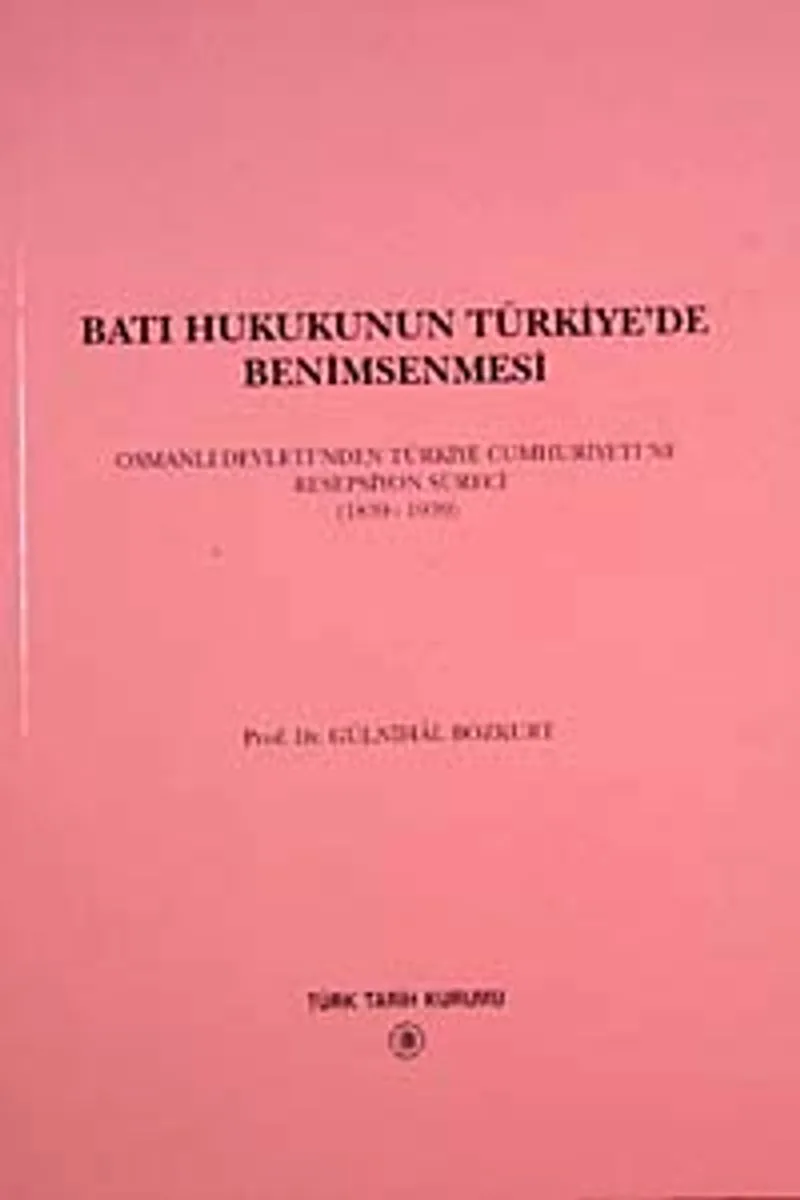 Batı Hukukunun Türkiye'de Benimsenmesi