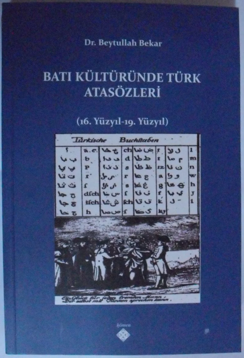 Batı Kültüründe Türk Atasözleri (16. Yüzyıl-19. Yüzyıl) / 39-D-12