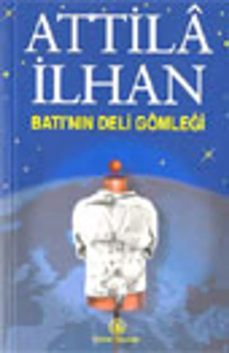 Batı'nın Deli Gömleği