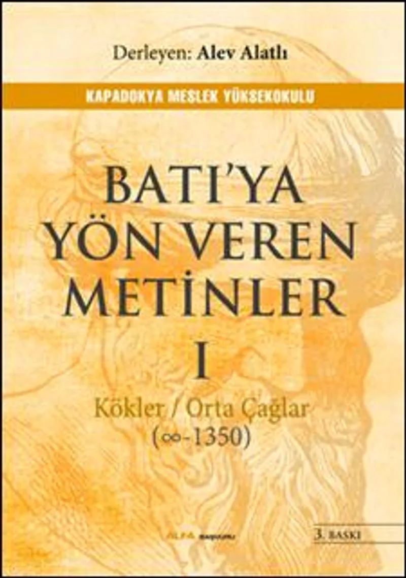 Batı'ya Yön Veren Metinler I Kökler / Orta Çağlar (?-1350)