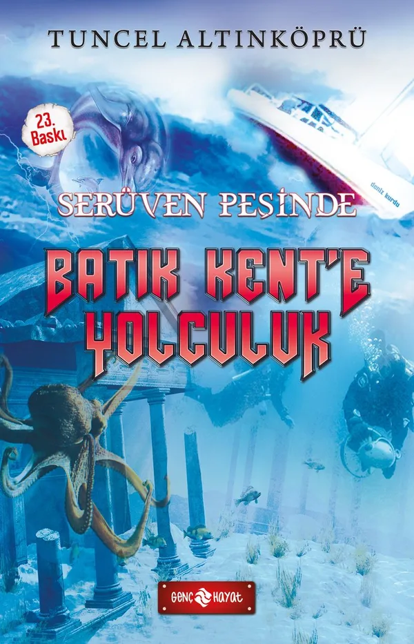 Batık Kent'e Yolculuk / Serüven Peşinde 1