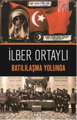 Batılılaşma yolunda