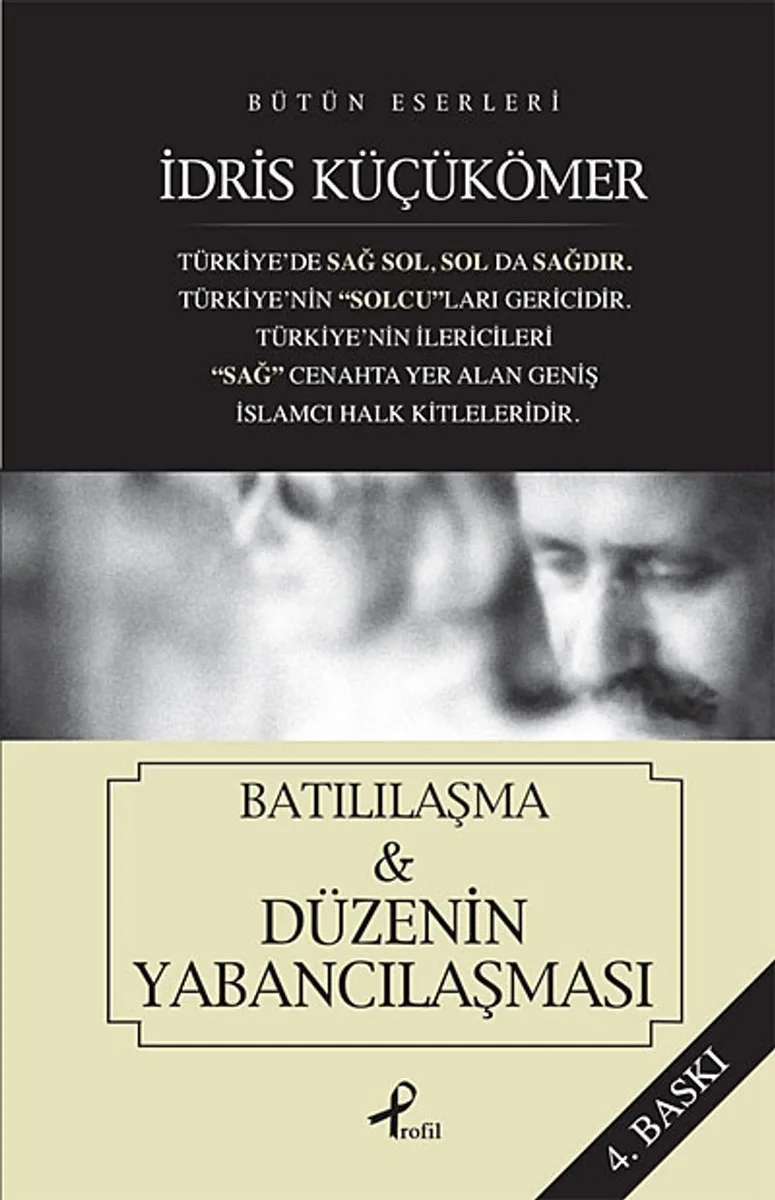 Batılılaşma Düzenin Yabancılaşması