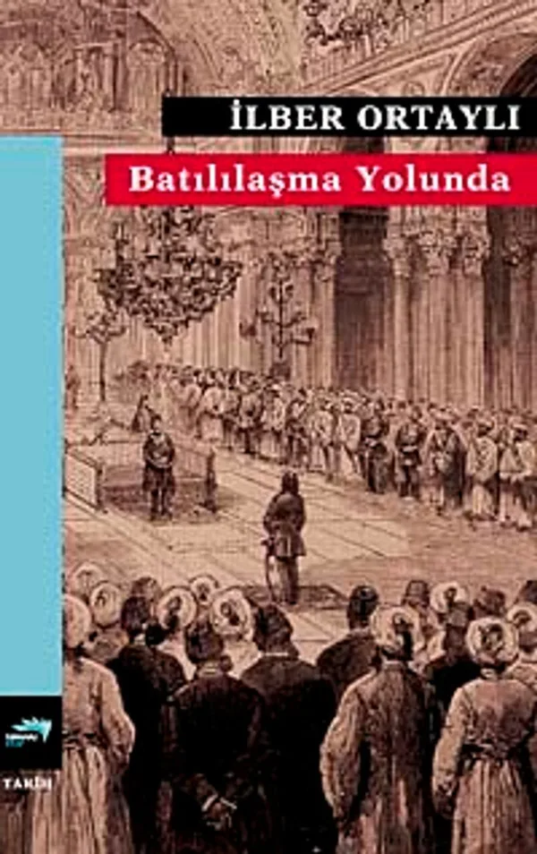 Batılılaşma Yolunda