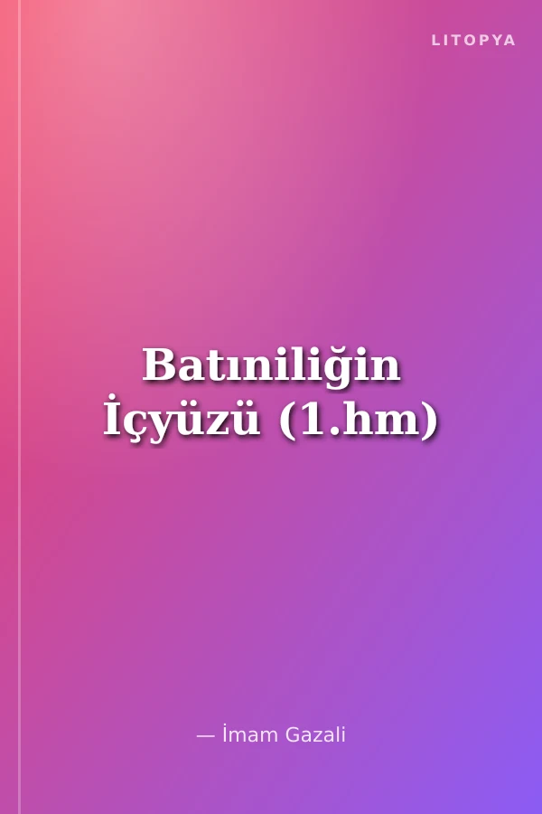 Batıniliğin İçyüzü (1.hm)