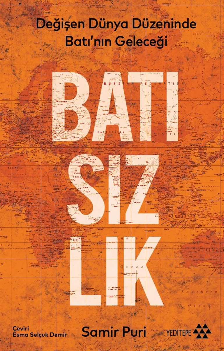Batısızlık Değişen Dünya Düzeninde Batı'nın Geleceği