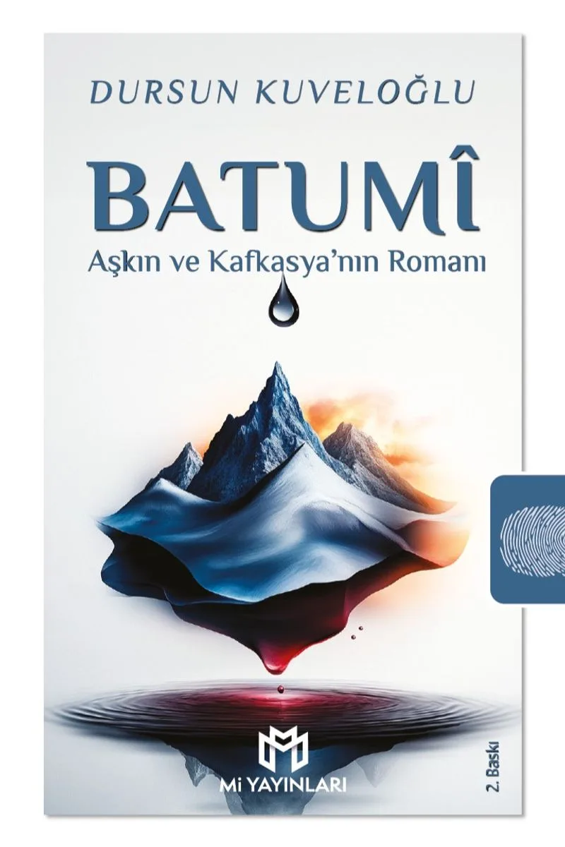 Batumî Aşkın ve Kafkasya'nın Romanı