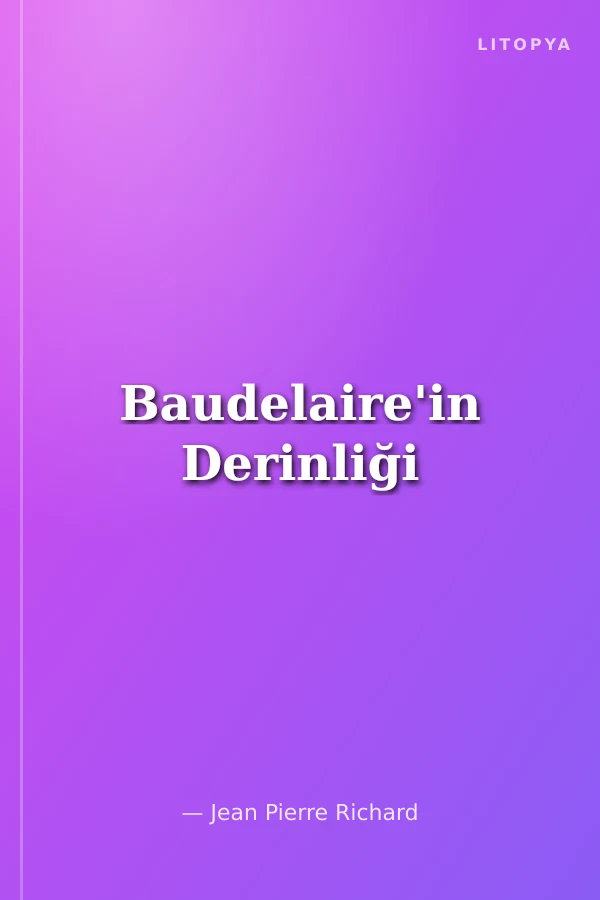 Baudelaire'in Derinliği