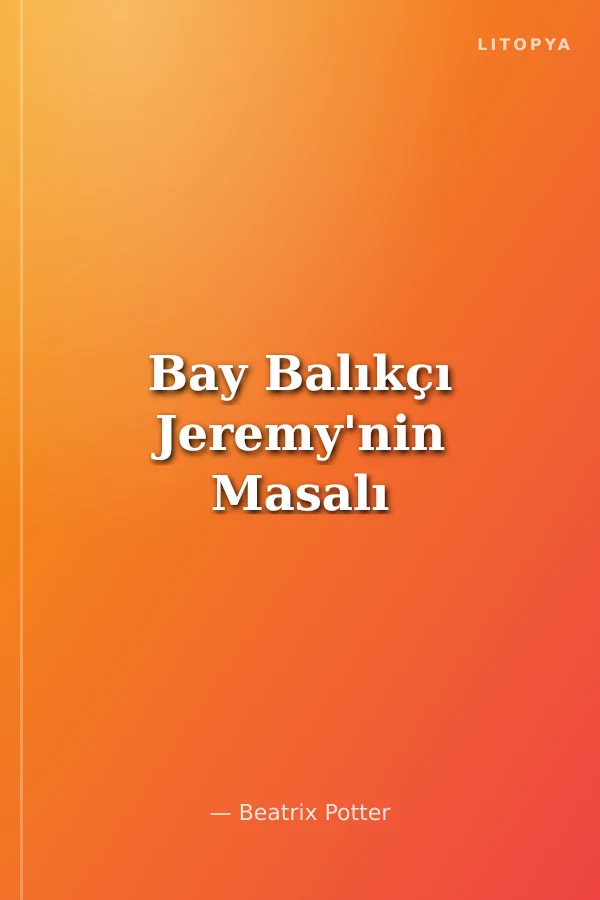 Bay Balıkçı Jeremy'nin Masalı