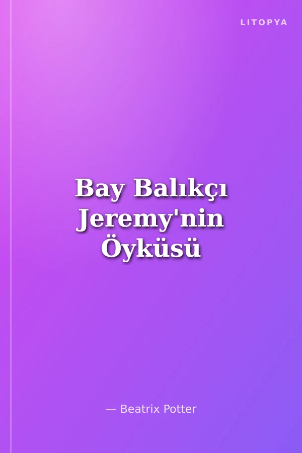 Bay Balıkçı Jeremy'nin Öyküsü