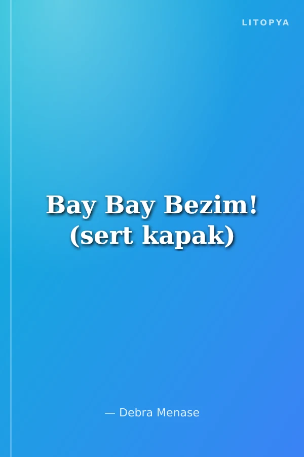 Bay Bay Bezim! (sert kapak)