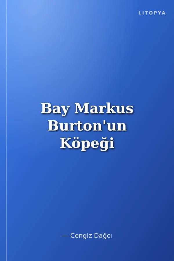 Bay Markus Burton'un Köpeği