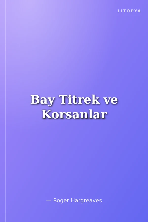Bay Titrek ve Korsanlar
