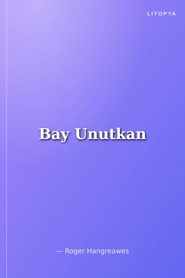 Bay Unutkan