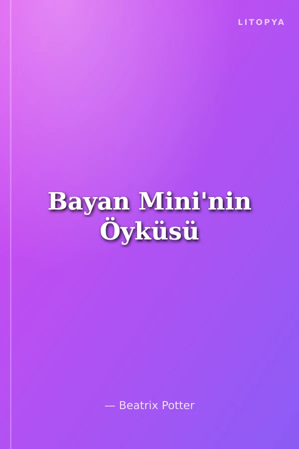 Bayan Mini'nin Öyküsü