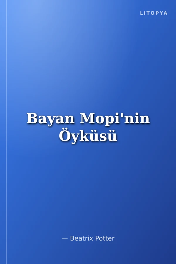 Bayan Mopi'nin Öyküsü