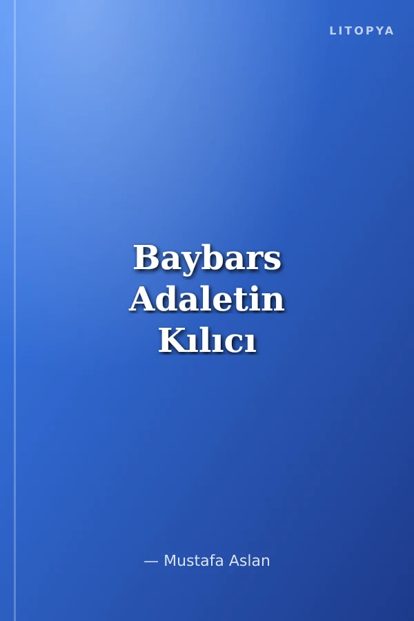 Baybars Adaletin Kılıcı