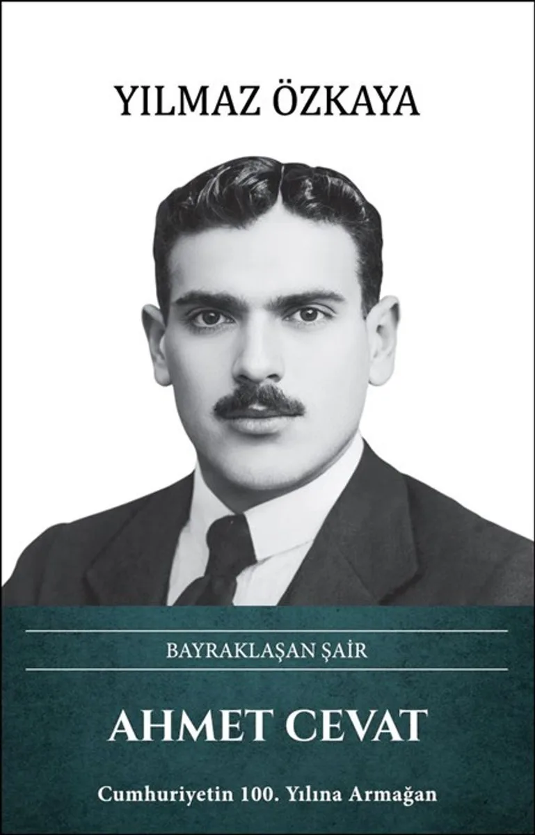 Bayraklaşan Şair Ahmet Cevat