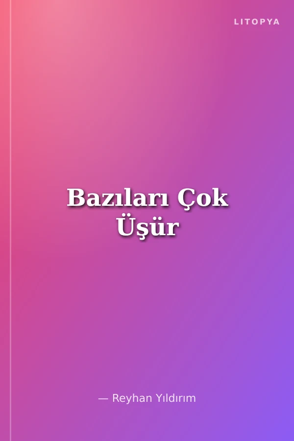 Bazıları Çok Üşür