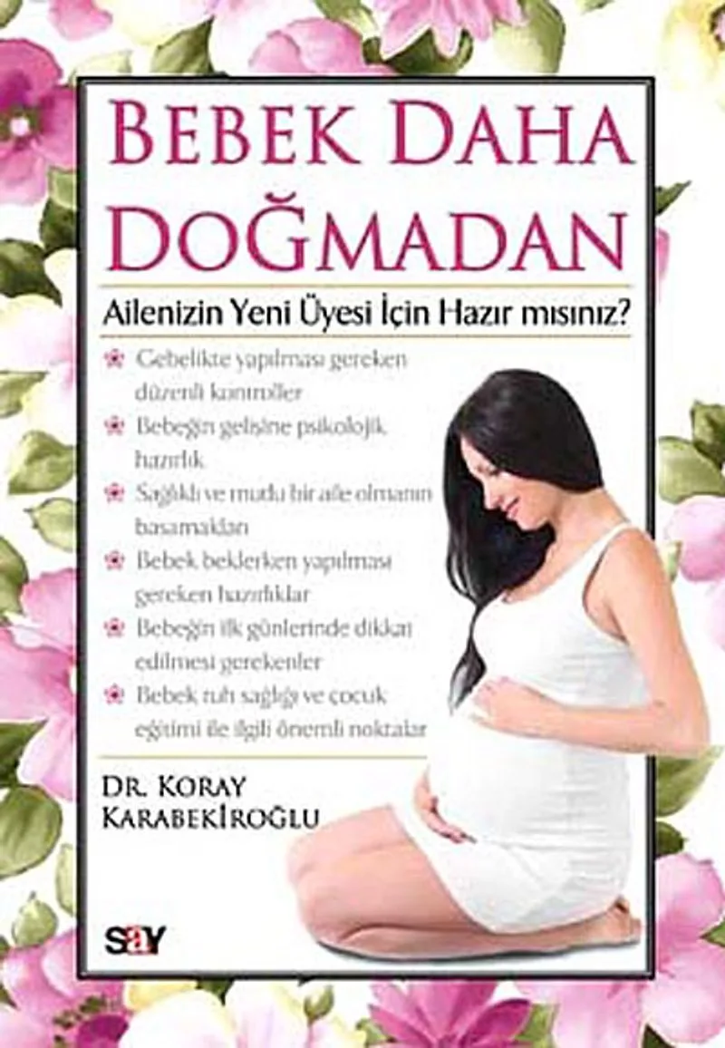 Bebek Daha Doğmadan Ailenizin Yeni Üyesi İçin Hazır mısınız?