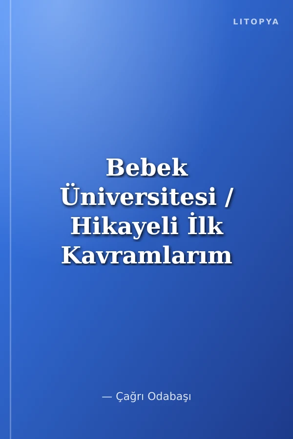 Bebek Üniversitesi / Hikayeli İlk Kavramlarım 4 / Su